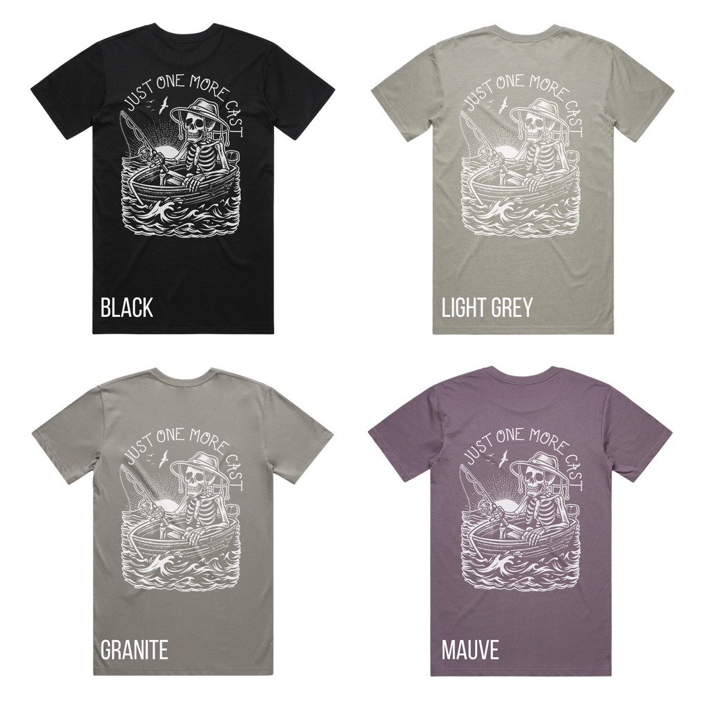 Just One More Cast Tee