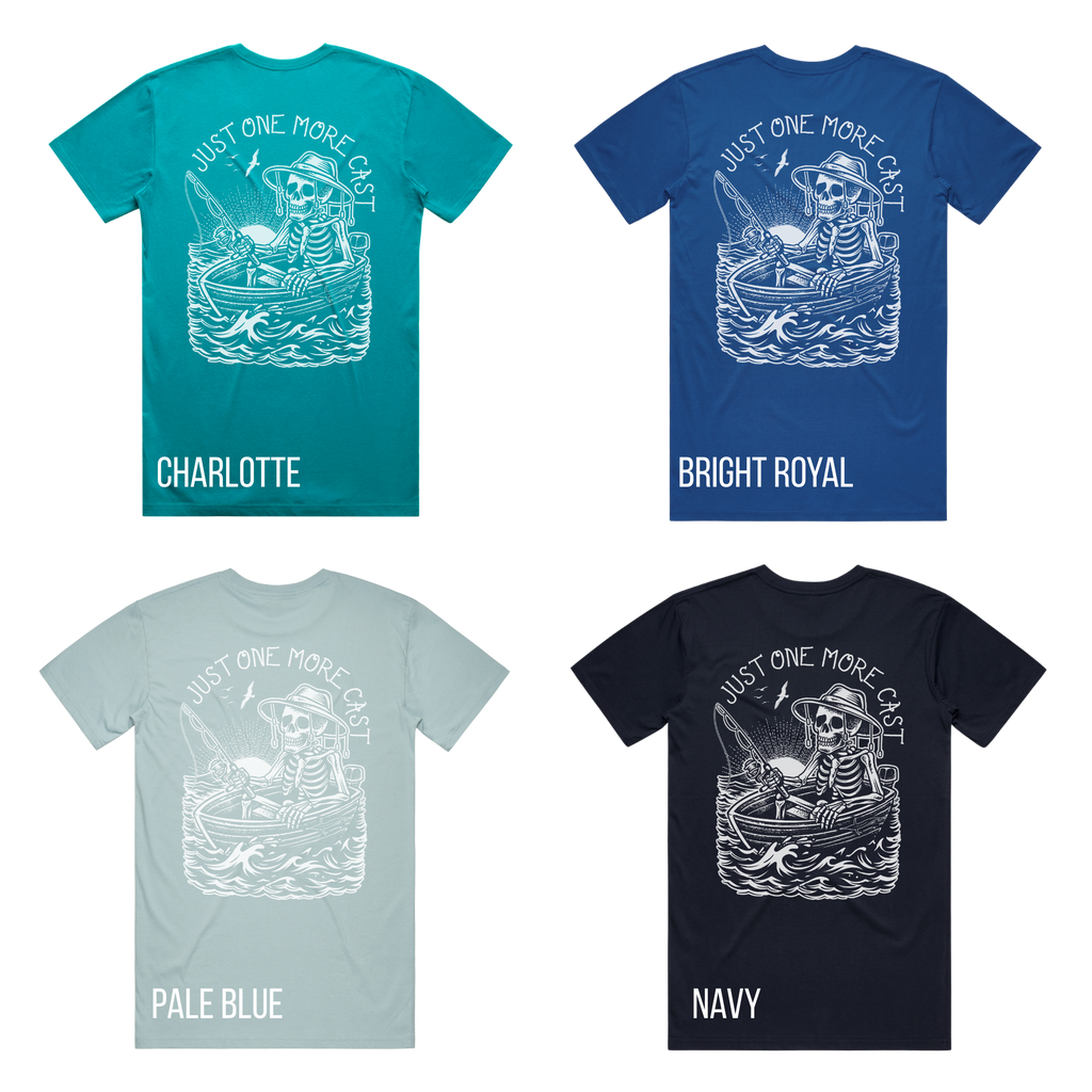 Just One More Cast Tee