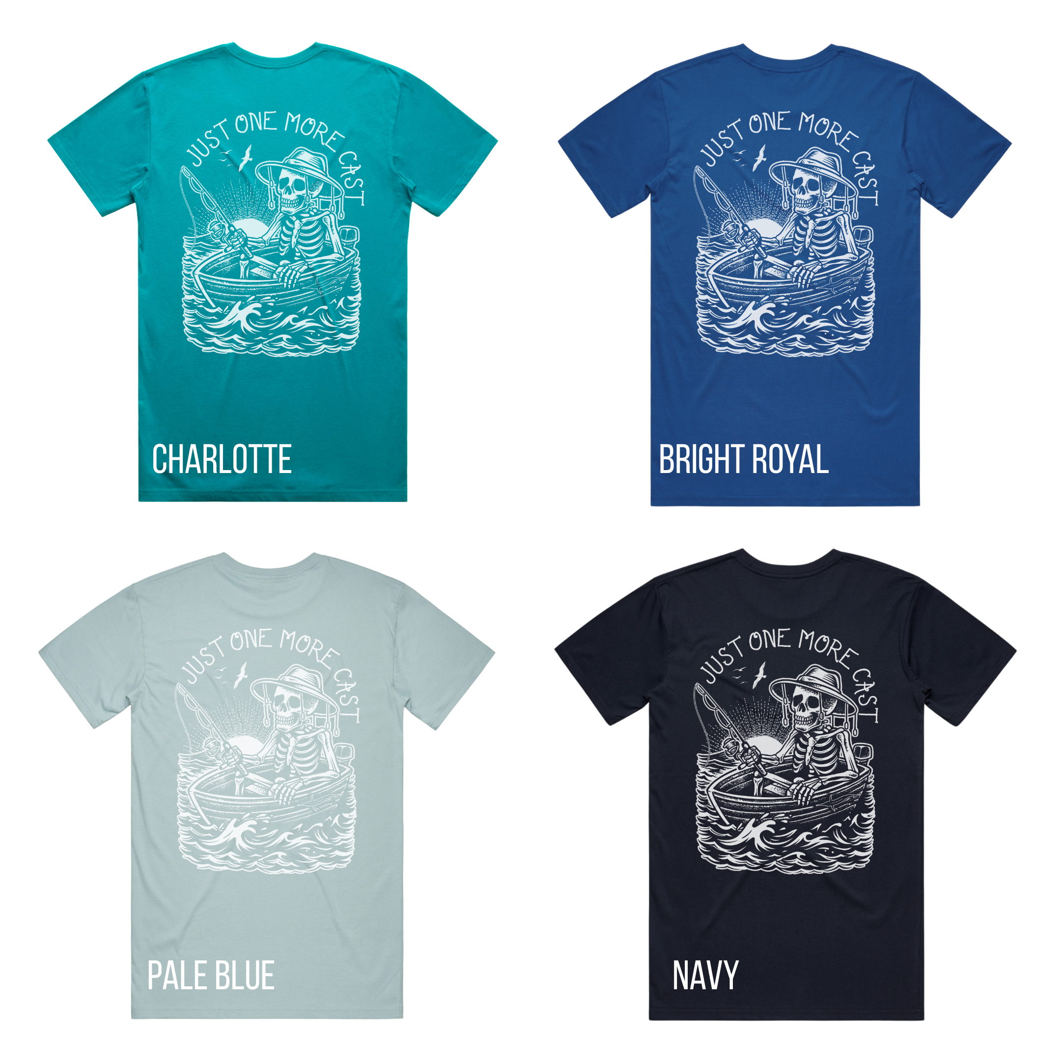 Just One More Cast Tee