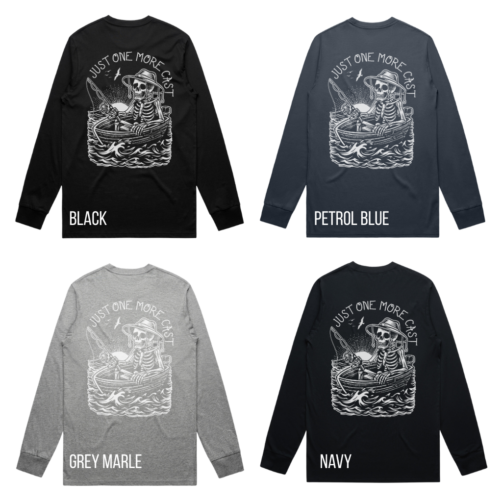 Just One More Cast Long Sleeve