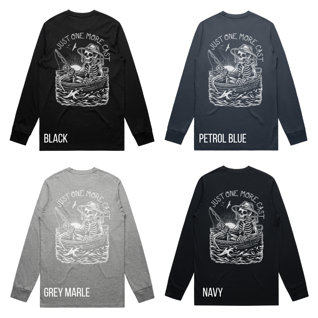 Just One More Cast Long Sleeve