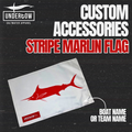 Custom Stripe Marlin Flag